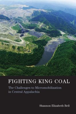 Fighting King Coal: The Challenges to Micromobi... 0262034344 Book Cover