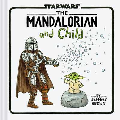 The Mandalorian and Child 1797223690 Book Cover