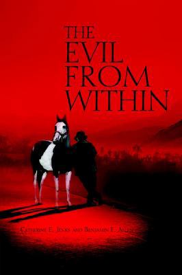 The Evil From Within 0595354610 Book Cover