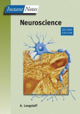 BIOS Instant Notes in Neuroscience 041535188X Book Cover