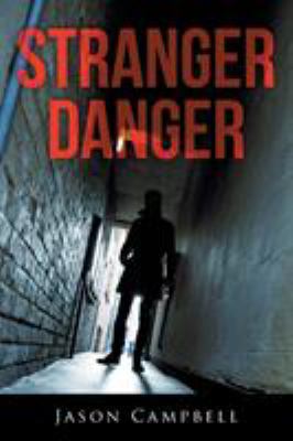 Stranger Danger 1499077610 Book Cover