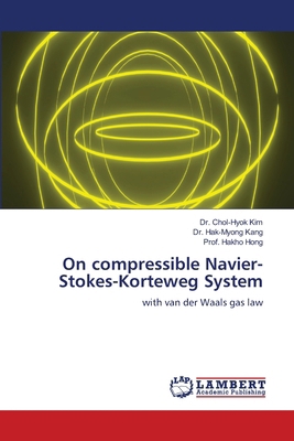 On compressible Navier-Stokes-Korteweg System 6630012399 Book Cover