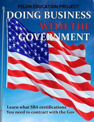 Paperback Doing Business with the Government Book