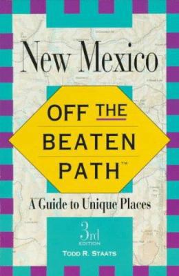 New Mexico Off the Beaten Path 0762701013 Book Cover