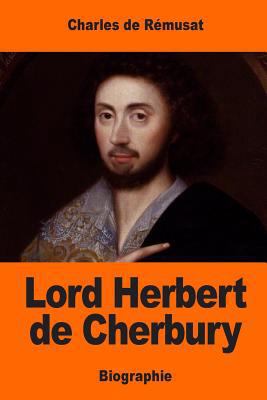 Lord Herbert de Cherbury [French] 1544641400 Book Cover