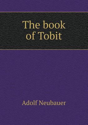 The Book of Tobit 5518482515 Book Cover