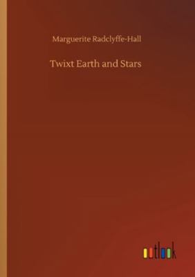 Twixt Earth and Stars 3752345225 Book Cover