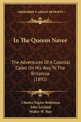 In The Queens Navee: The Adventures Of A Coloni... 1166479080 Book Cover