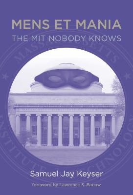 Mens Et Mania: The MIT Nobody Knows 0262015943 Book Cover