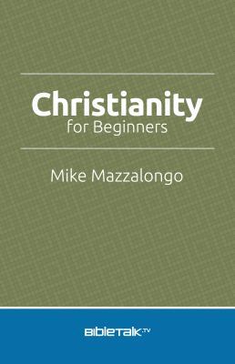 Christianity for Beginners 0990415503 Book Cover