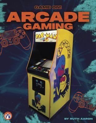 Arcade Gaming B0H6MRBYCX Book Cover
