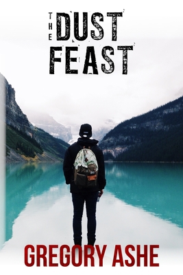 The Dust Feast 1796398969 Book Cover