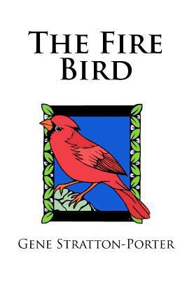 The Fire Bird 161104524X Book Cover