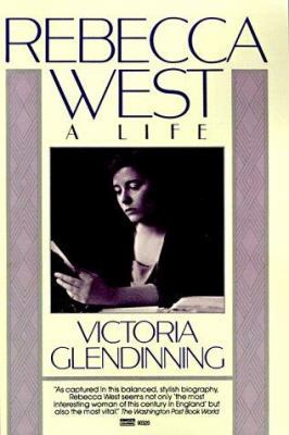 Rebecca West: A Life 0449903206 Book Cover