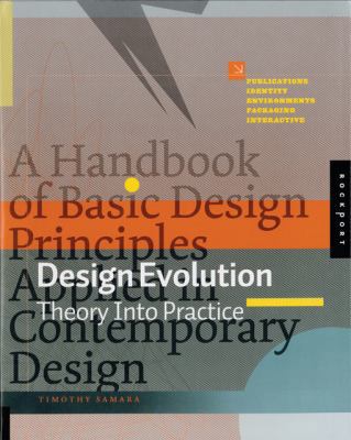 Design Evolution: Theory Into Practice 1592533876 Book Cover