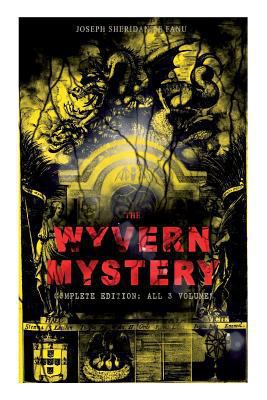 THE WYVERN MYSTERY (Complete Edition: All 3 Vol... 8026892399 Book Cover