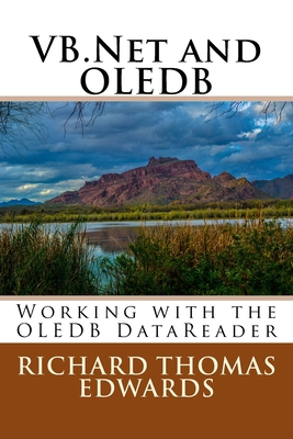 VB.Net and OLEDB: Working with the OLEDB DataRe... 1722637838 Book Cover