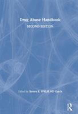 Drug Abuse Handbook 0849316901 Book Cover