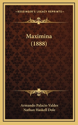 Maximina (1888) 1165047020 Book Cover