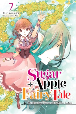Sugar Apple Fairy Tale, Vol. 7 (Light Novel): T... B0D78H8BHS Book Cover