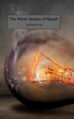 Worst Version of Myself