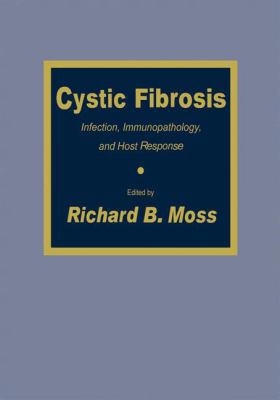 Cystic Fibrosis: Infection, Immunopathology, an... 1461267781 Book Cover