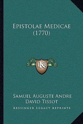 Epistolae Medicae (1770) [Latin] 1166035026 Book Cover