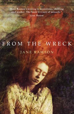 From the Wreck 0995359458 Book Cover