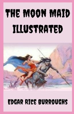 The Moon Maid Illustrated B0915MBL96 Book Cover