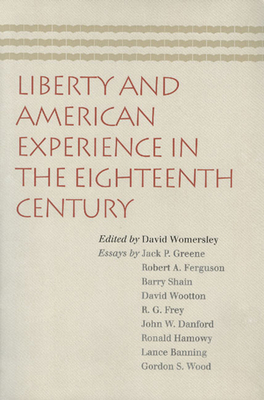 Liberty and American Experience in the Eighteen... 0865976295 Book Cover