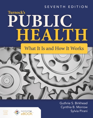 Turnock's Public Health: What It Is and How It ... 1284181200 Book Cover
