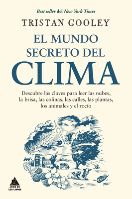 Mundo Secreto del Clima, El [Spanish] 841821760X Book Cover