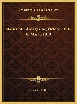 Master Mind Magazine, October 1918 to March 1919 1169761402 Book Cover
