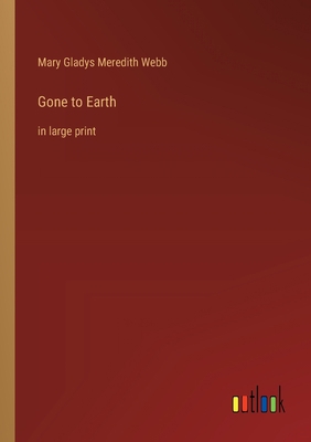 Gone to Earth: in large print 3368361686 Book Cover