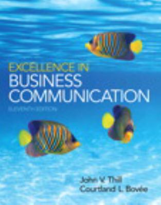 Excellence in Business Communication 0133544176 Book Cover