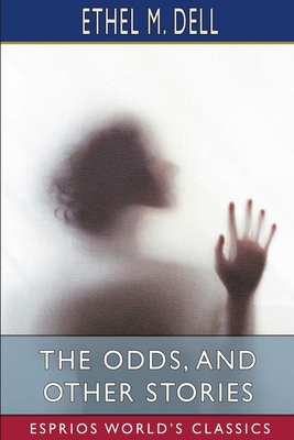 The Odds, and Other Stories (Esprios Classics) B0D5HZZ7K2 Book Cover