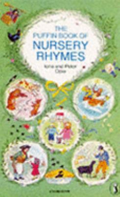 The Puffin Book of Nursery Rhymes 014030200X Book Cover