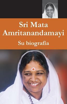 Mata Amritanandamayi - Su biografía [Spanish] 1680374222 Book Cover