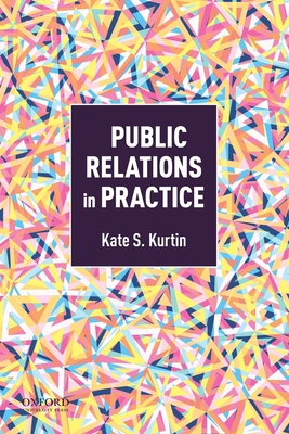 Public Relations in Practice 0190912073 Book Cover