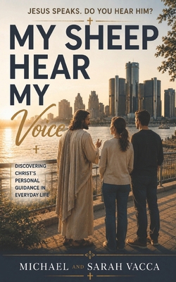 My Sheep Hear My Voice B0HHH6DXMZ Book Cover