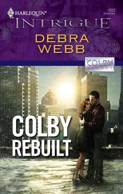 Colby Rebuilt 0373692900 Book Cover