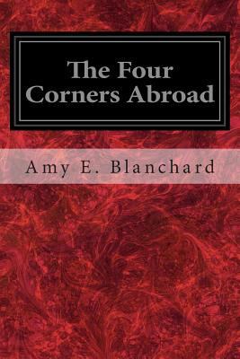 The Four Corners Abroad 1497331986 Book Cover