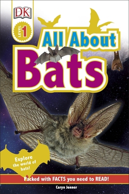 All About Bats: Explore the world of bats! (DK ... 0241282632 Book Cover