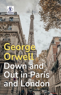 Down and Out in Paris and London 9361443364 Book Cover