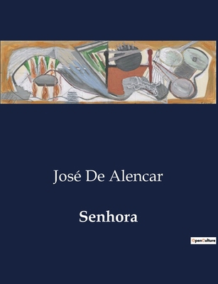 Senhora [Portuguese] B0D77BV4F5 Book Cover