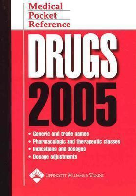 Medical Pocket Reference: Drugs 2005 1582553459 Book Cover