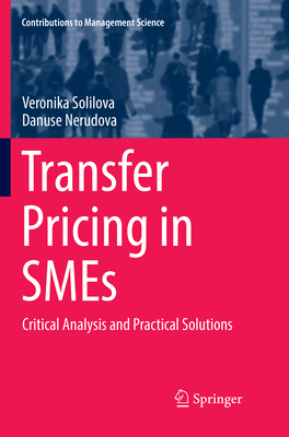 Transfer Pricing in SMEs: Critical Analysis and... 3319887106 Book Cover
