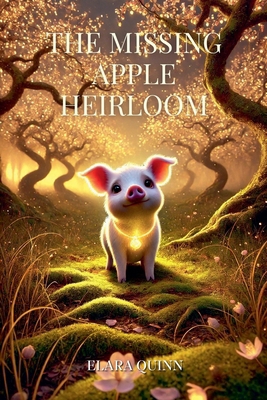The Missing Apple Heirloom B0DSYG79HG Book Cover