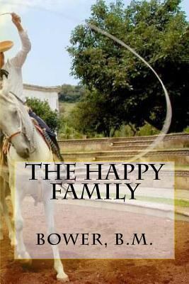 The Happy Family 1539571459 Book Cover