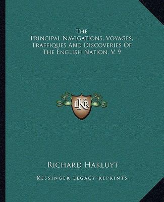 The Principal Navigations, Voyages, Traffiques ... 1162705744 Book Cover